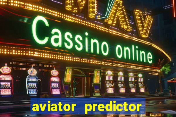 aviator predictor v4.0 activation code